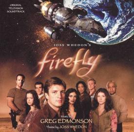 Album cover of the Firefly Soundtrack by Greg Edmonson