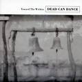 Toward the Within by Dead Can Dance